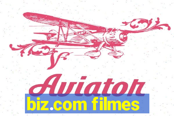 biz.com filmes